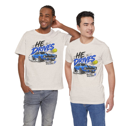 He Drives Camaro Pickleball Tee – Hard Hits, Good Times
