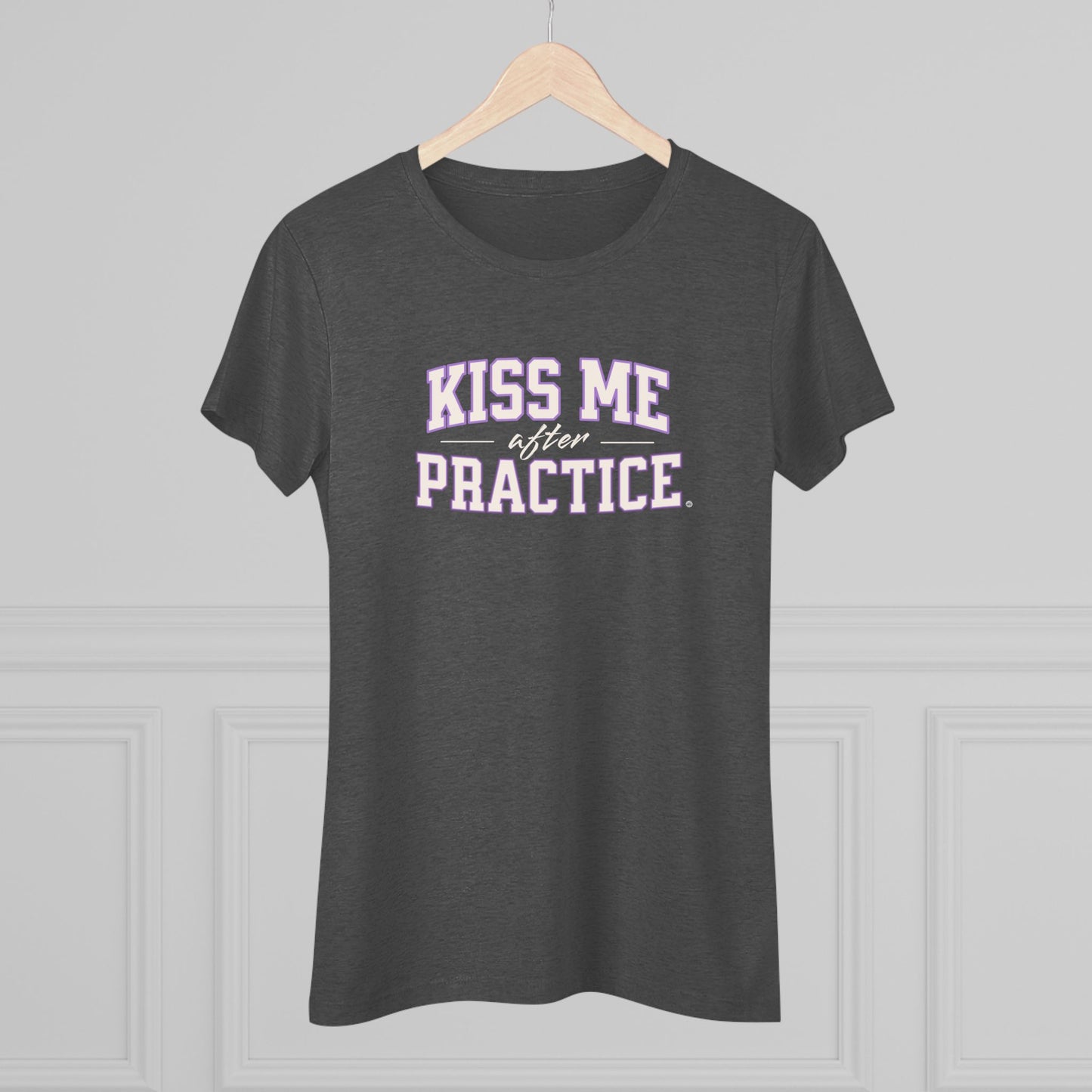 Kiss Me After Practice - White Text - Tri-blend Tee