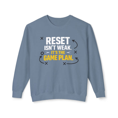 Reset Isn't Weak It's The Game Plan Sweatshirt — Athletic Crewneck