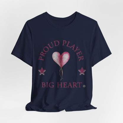 Proud Player Big Heart Tee – (Pink Heart Graphic)