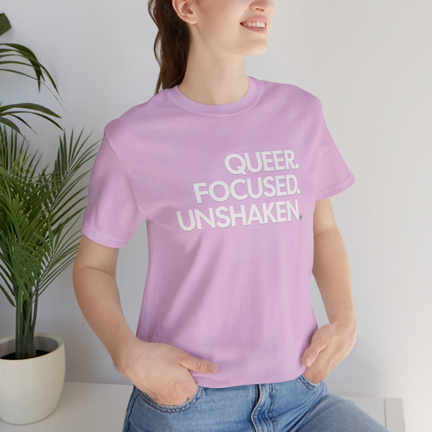 Queer Focused Unshaken Tee