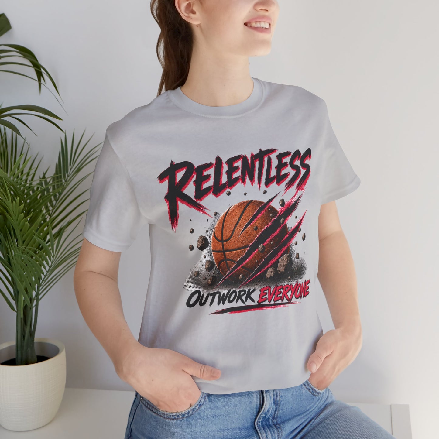 Relentless Outwork Everyone Basketball Tee