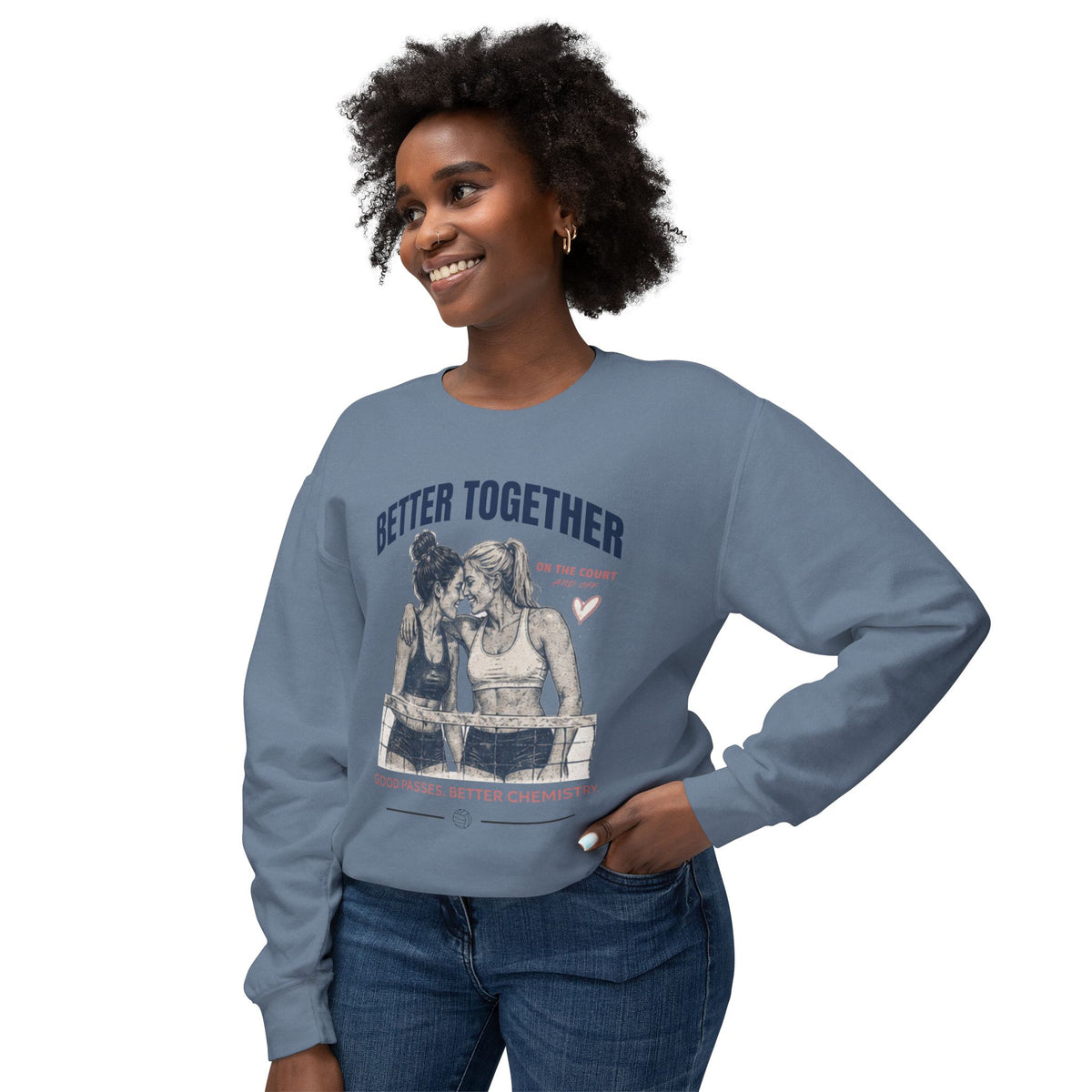 Better Together Volleyball Sweatshirt | Good Passes, Better Chemistry