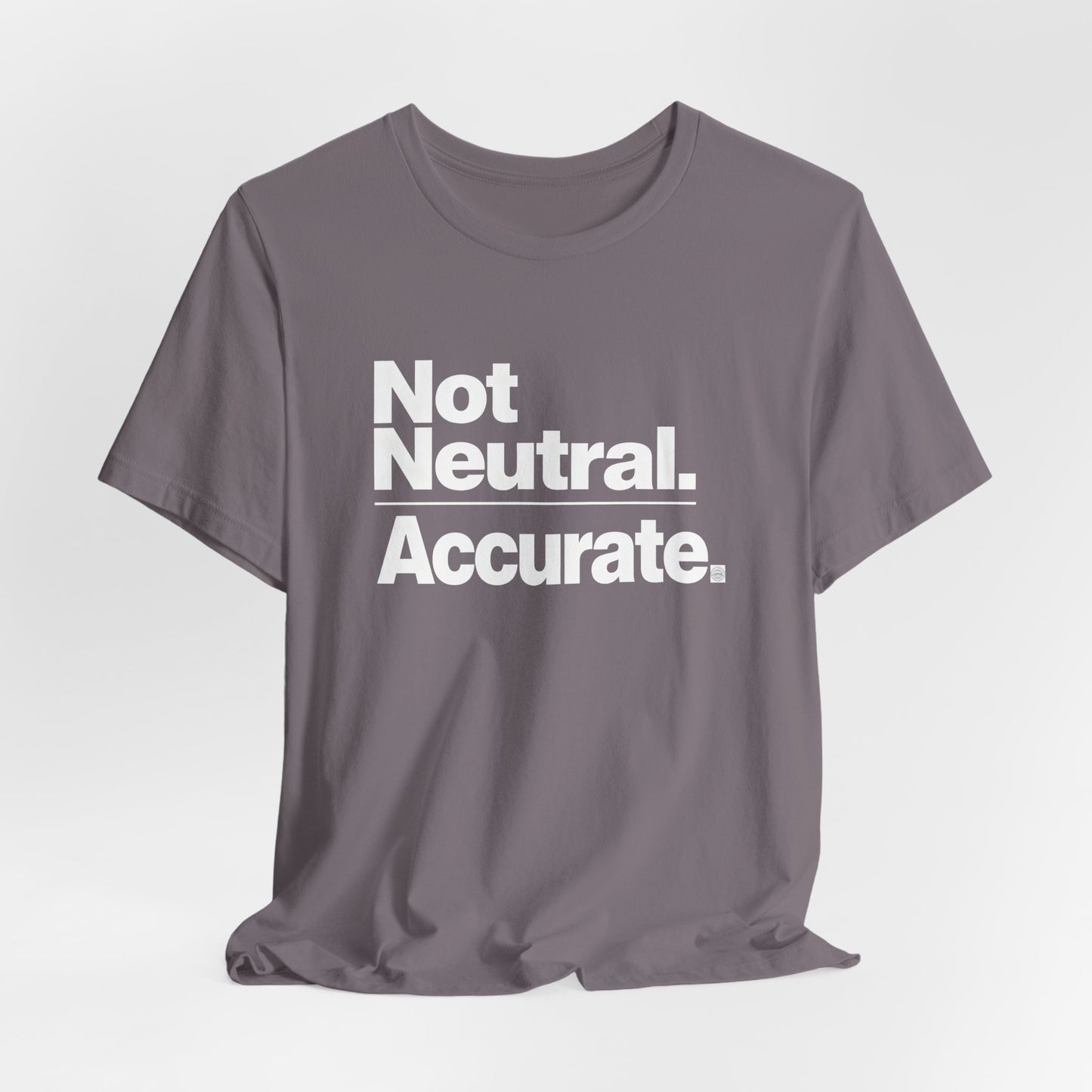 Not Neutral. Accurate. Tee – Coach-Built Mindset Shirt for Athletes