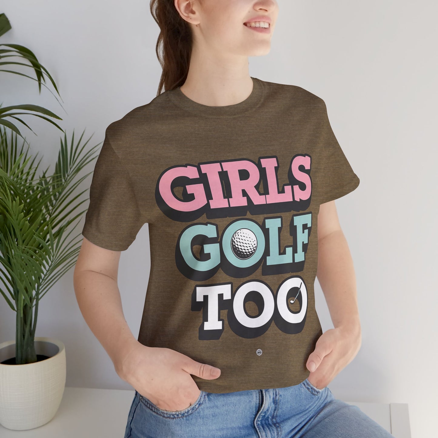 Girls Golf Too Unisex Tee
