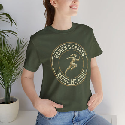 Women’s Sports Raised Me Right Tee