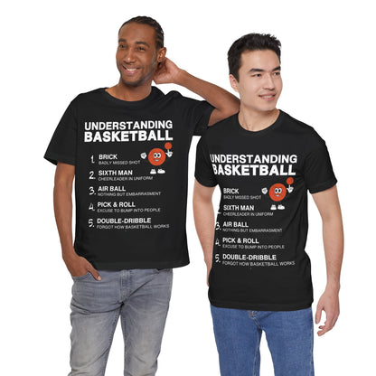 Basketball Tee - Understanding Basketball