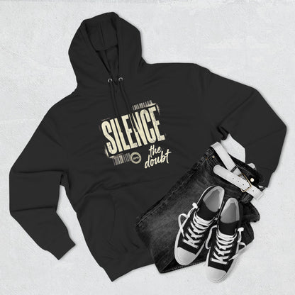 Silence the Doubt 80/20 Cotton-Blend Hoodie