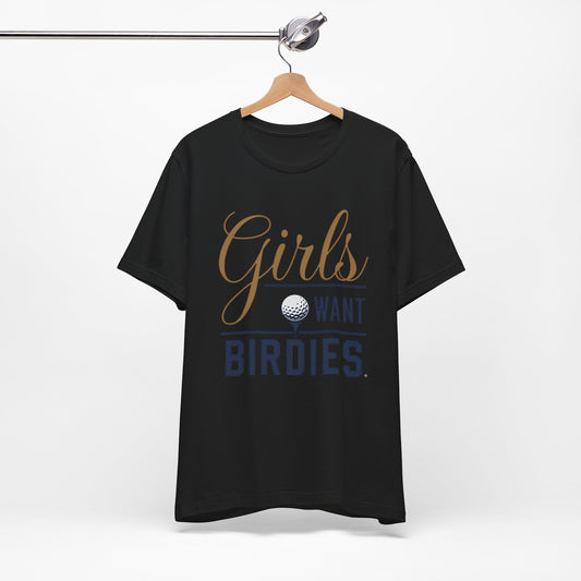 Girls Want Birdies Golf Tee