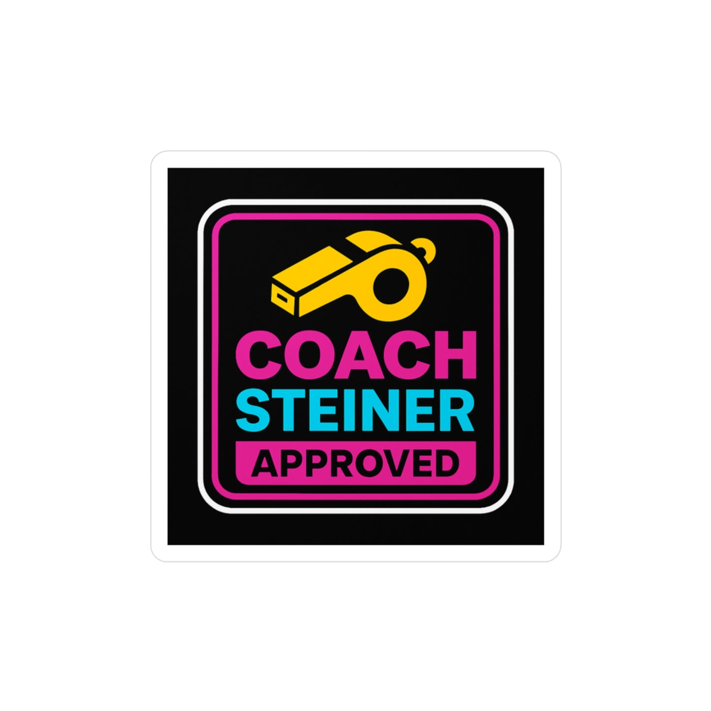 Vinyl Decal Stickers for Gym Enthusiasts - Coach Steiner Approved