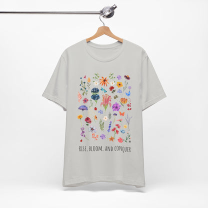 Rise, Bloom, Conquer T-Shirt