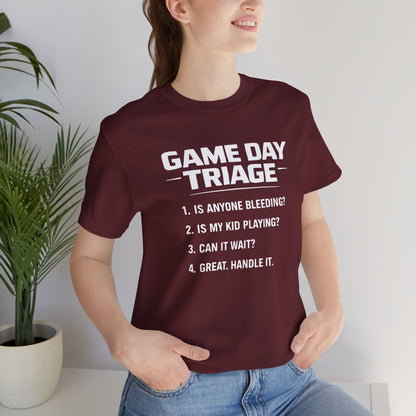 Game Day Triage Sports Mom Tee