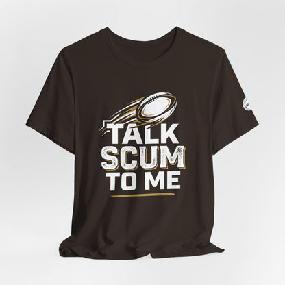 Talk Scum To Me Rugby Graphic Tee