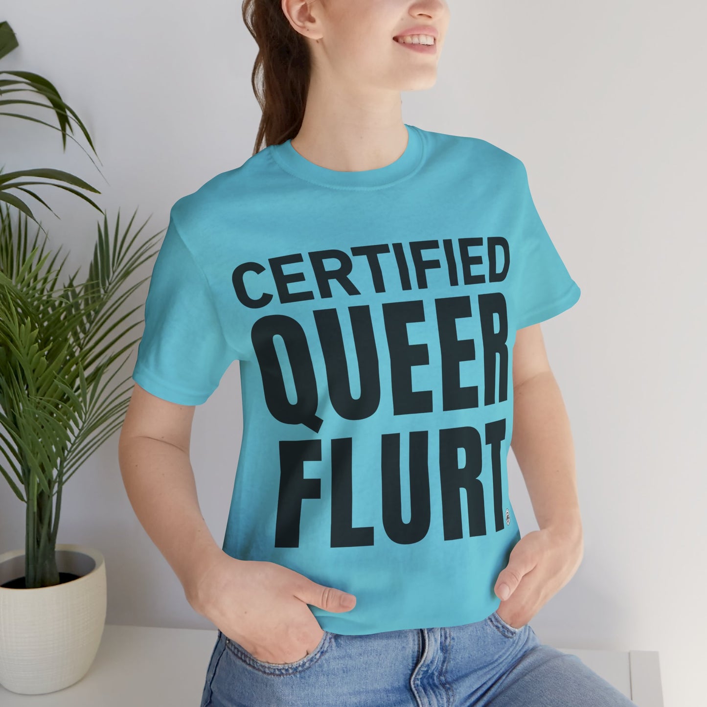 Certified Queer Flurt Tee