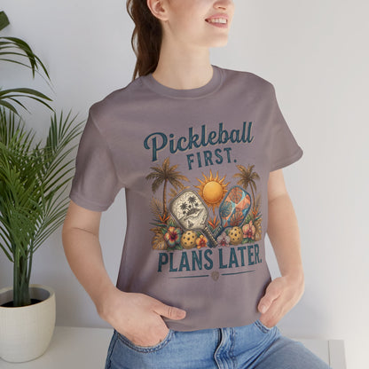 Pickleball First. Plans Later. | Vintage Tropical Pickleball Shirt