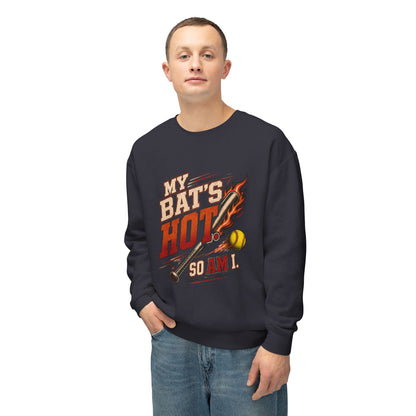My Bat’s Hot. So Am I. Lightweight Crewneck