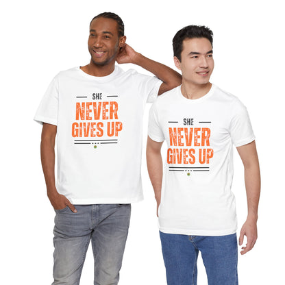 Graphic Tee - She Never Gives Up