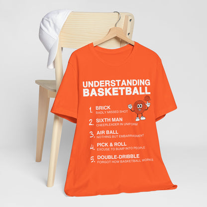 Basketball Tee - Understanding Basketball