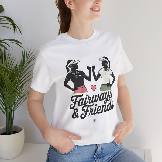 "Fairways & Friends" Golf Enthusiast Tee