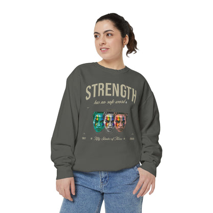 Fierce Sweatshirt - Strength has no Safe Word