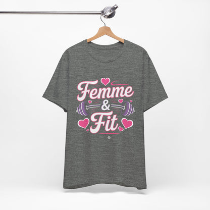 Femme & Fit Tee