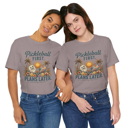 Pickleball First. Plans Later. | Vintage Tropical Pickleball Shirt