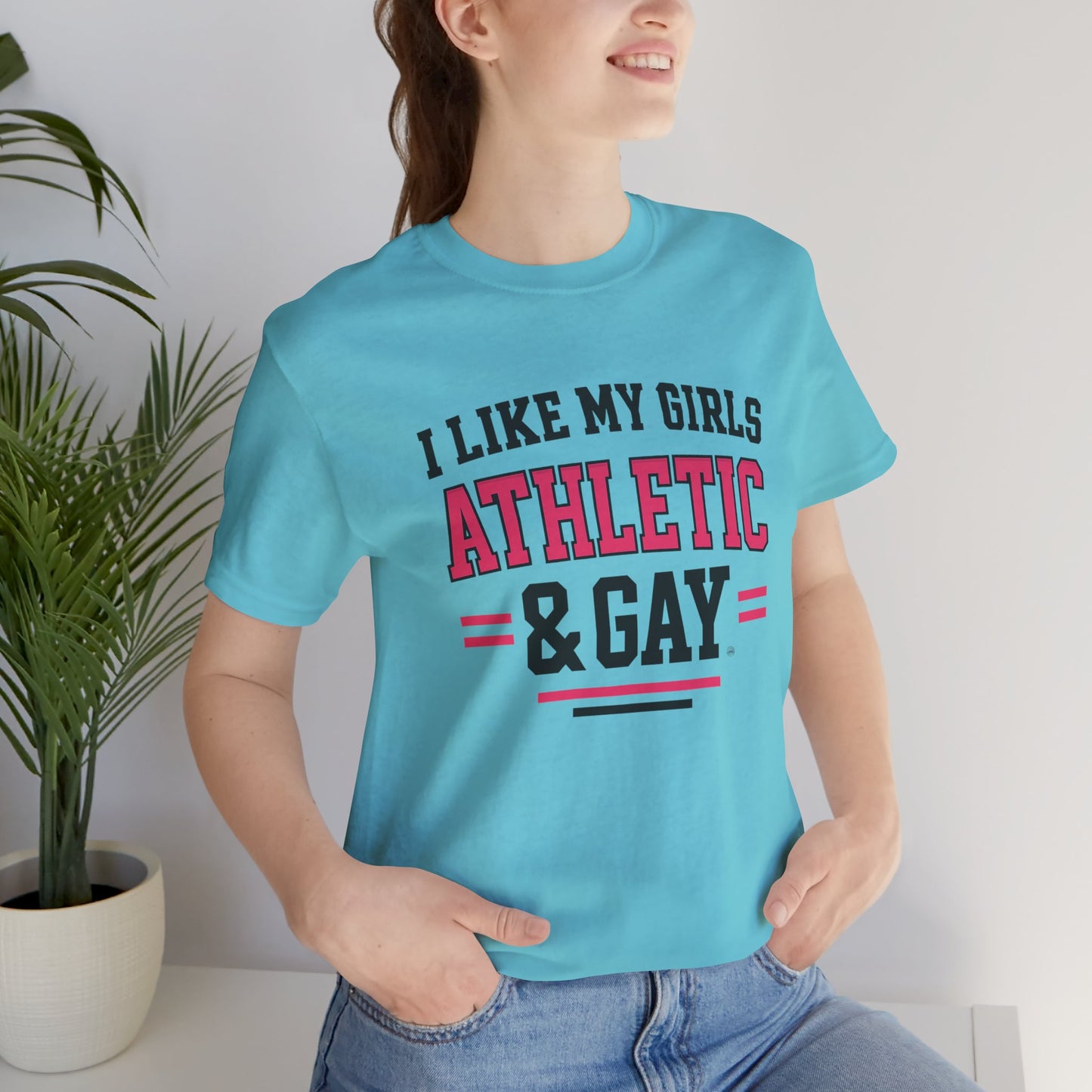 I Like My Girls Athletic & Gay T-Shirt — Lesbian Tee