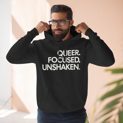 Queer. Focused. Unshaken. 80/20 Cotton-Blend Hoodie