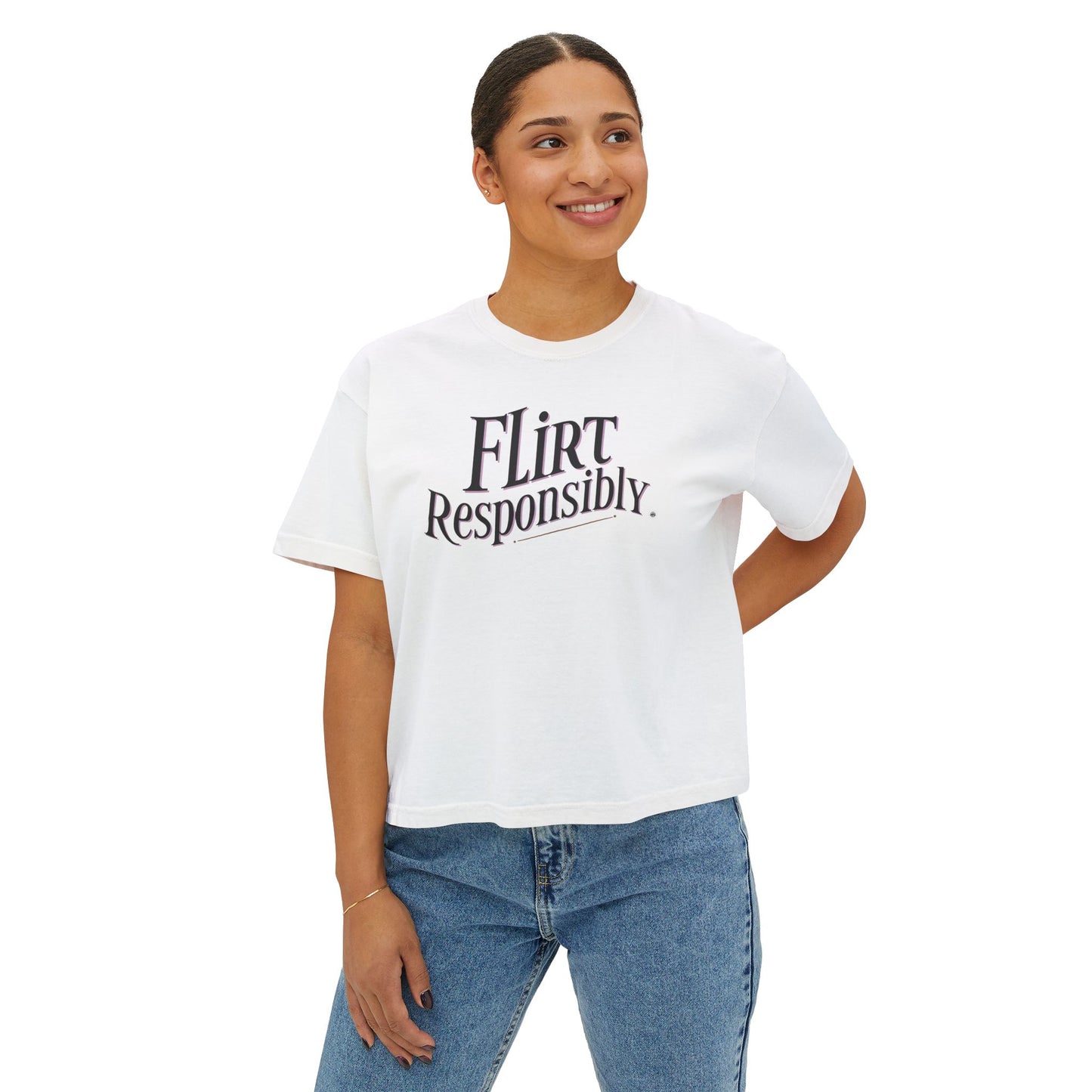 Flirt Responsibly Tee — Women’s Boxy Graphic T‑Shirt
