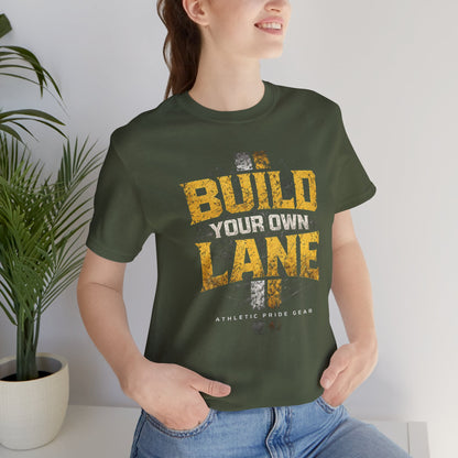 Build Your Own Lane Unisex Tee