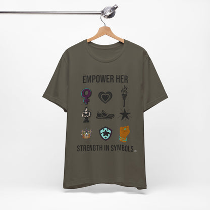 Empower her Strength Unisex Tee