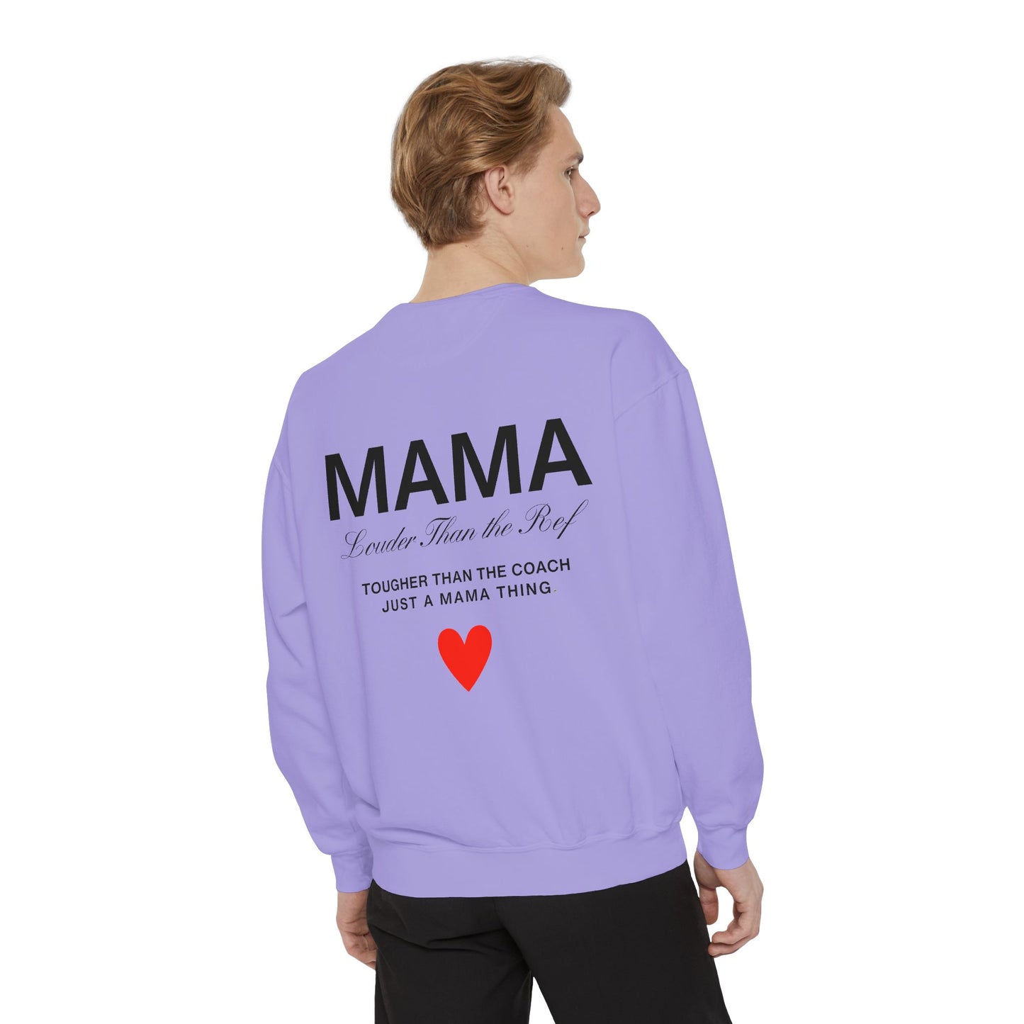 Mama Sweatshirt - Louder Than The Roof – Perfect for Mother's Day