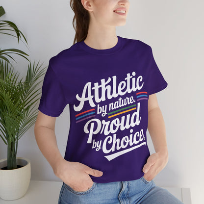 Athletic Unisex Tee - Proud by Choice Sports Shirt