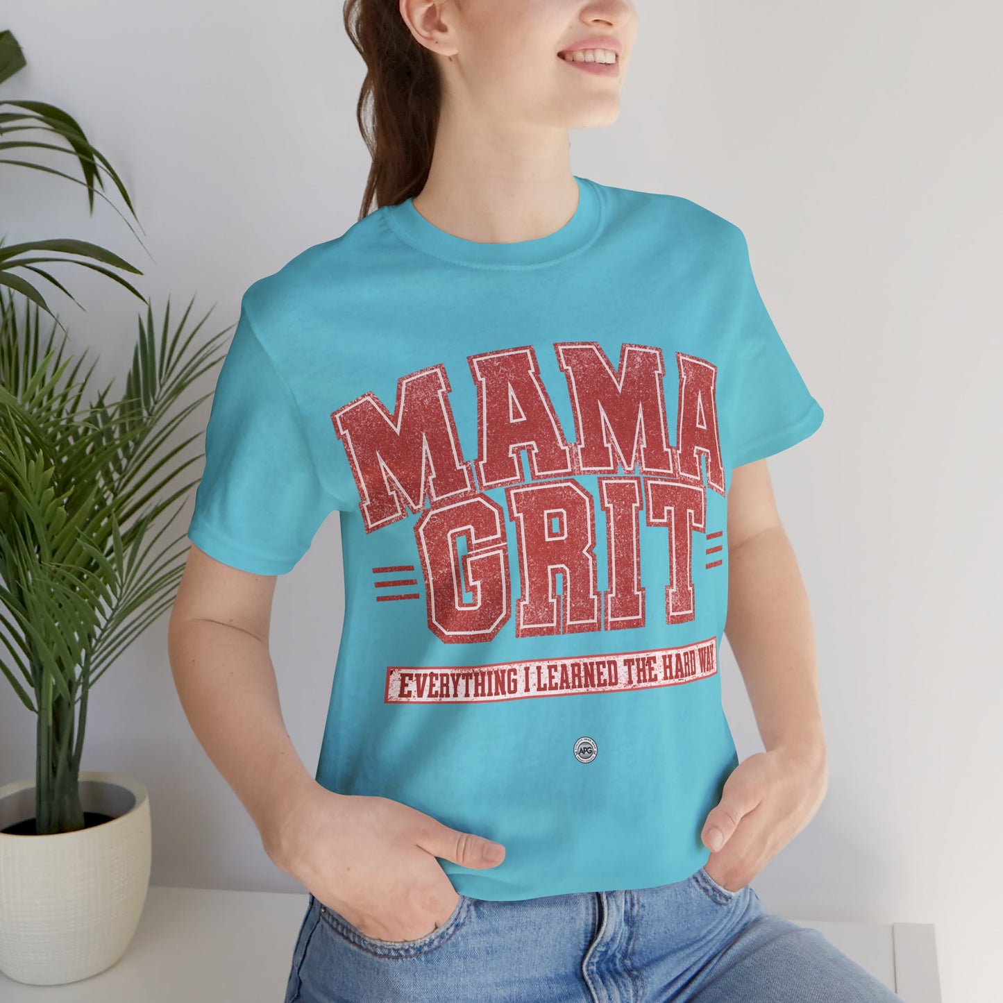 Mama Grit Unisex Tee - Everything I learned the hard way