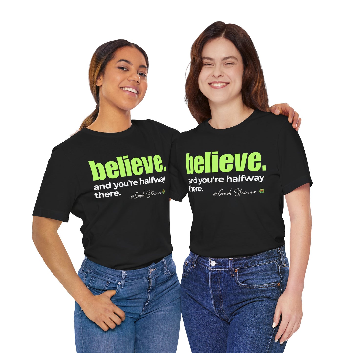 Believe Motivational Tee