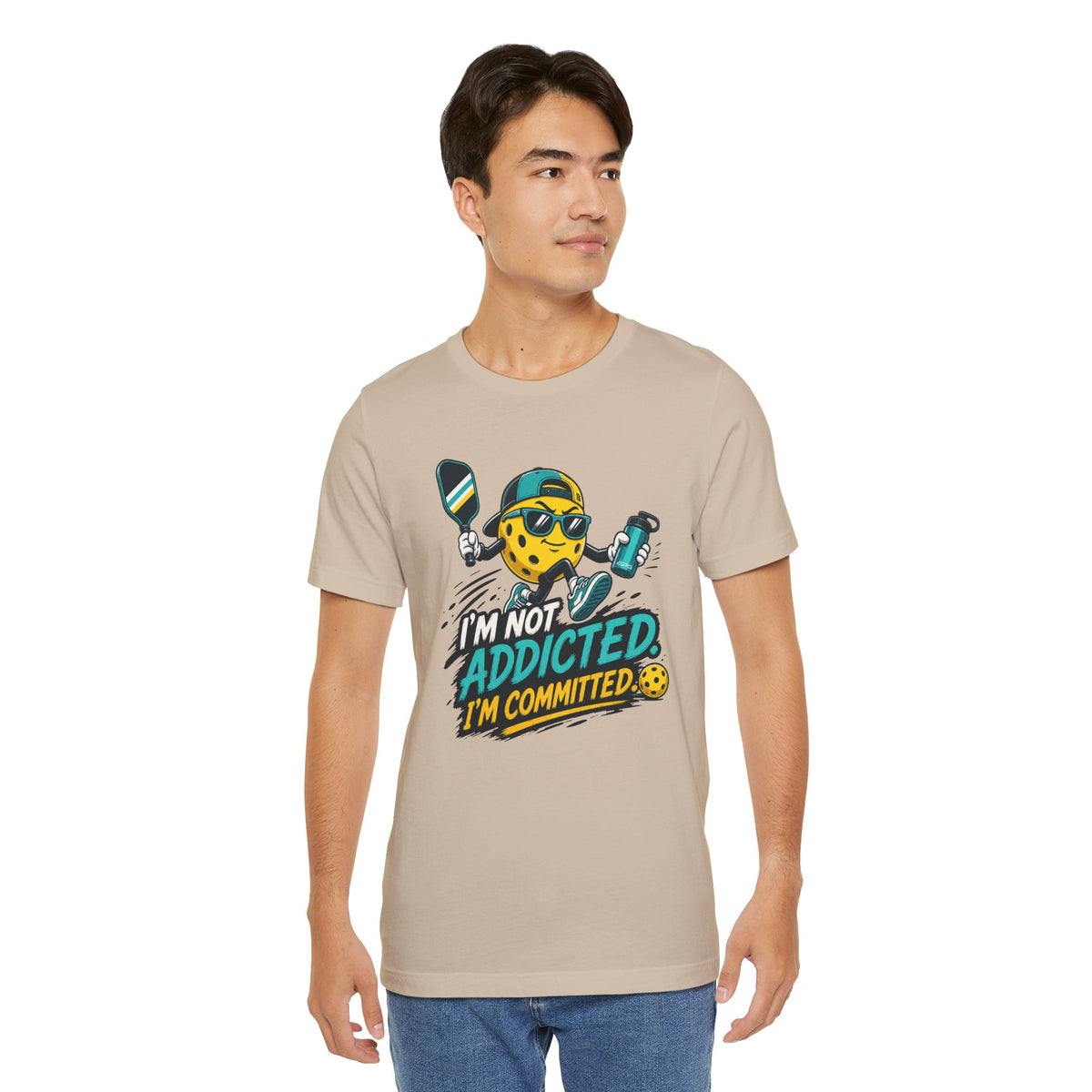 I’m Not Addicted. I’m Committed. Pickleball Tee