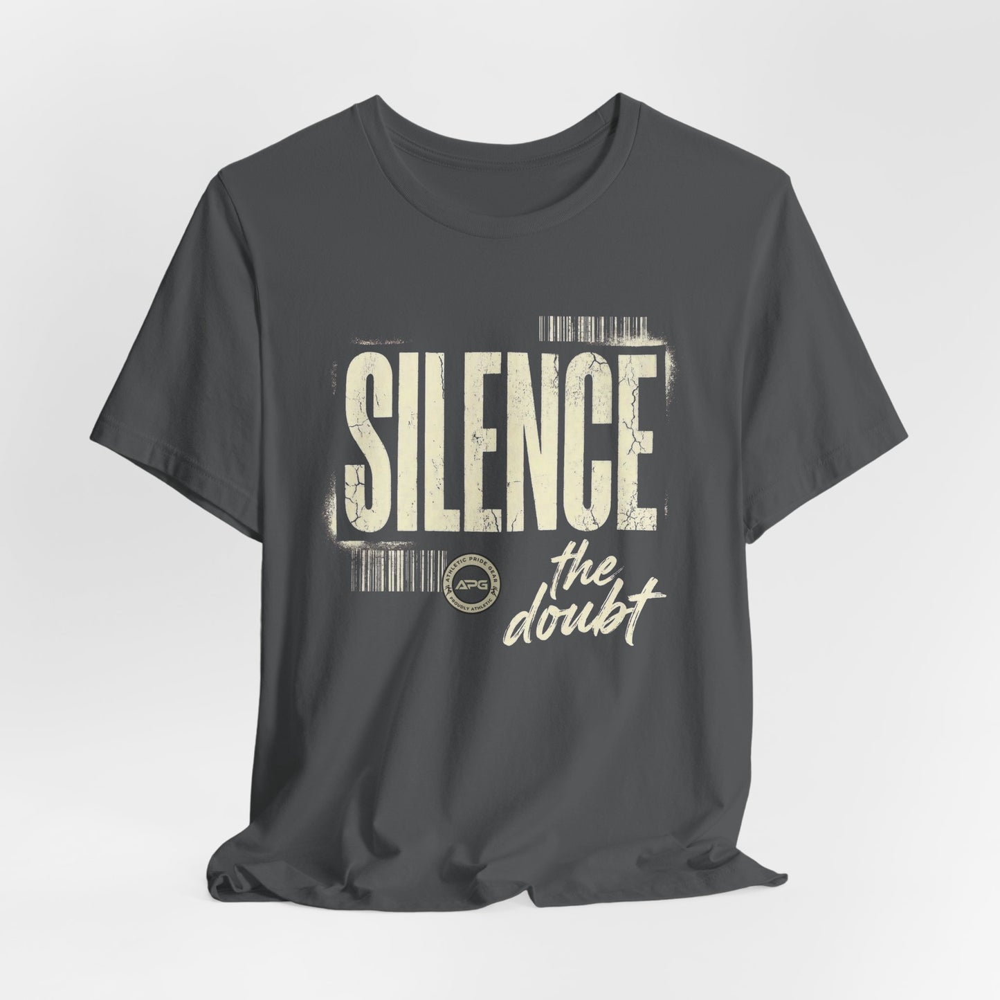 Silence the Doubt Tee