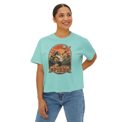 I'm Just Here for the Spikes. Boxy Tee