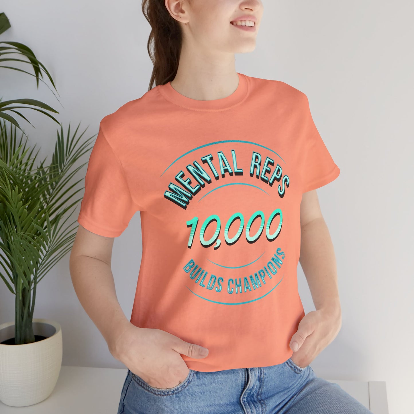 10,000 Mental Reps Builds Champions Tee