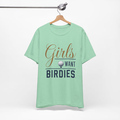 Girls Want Birdies Golf Tee