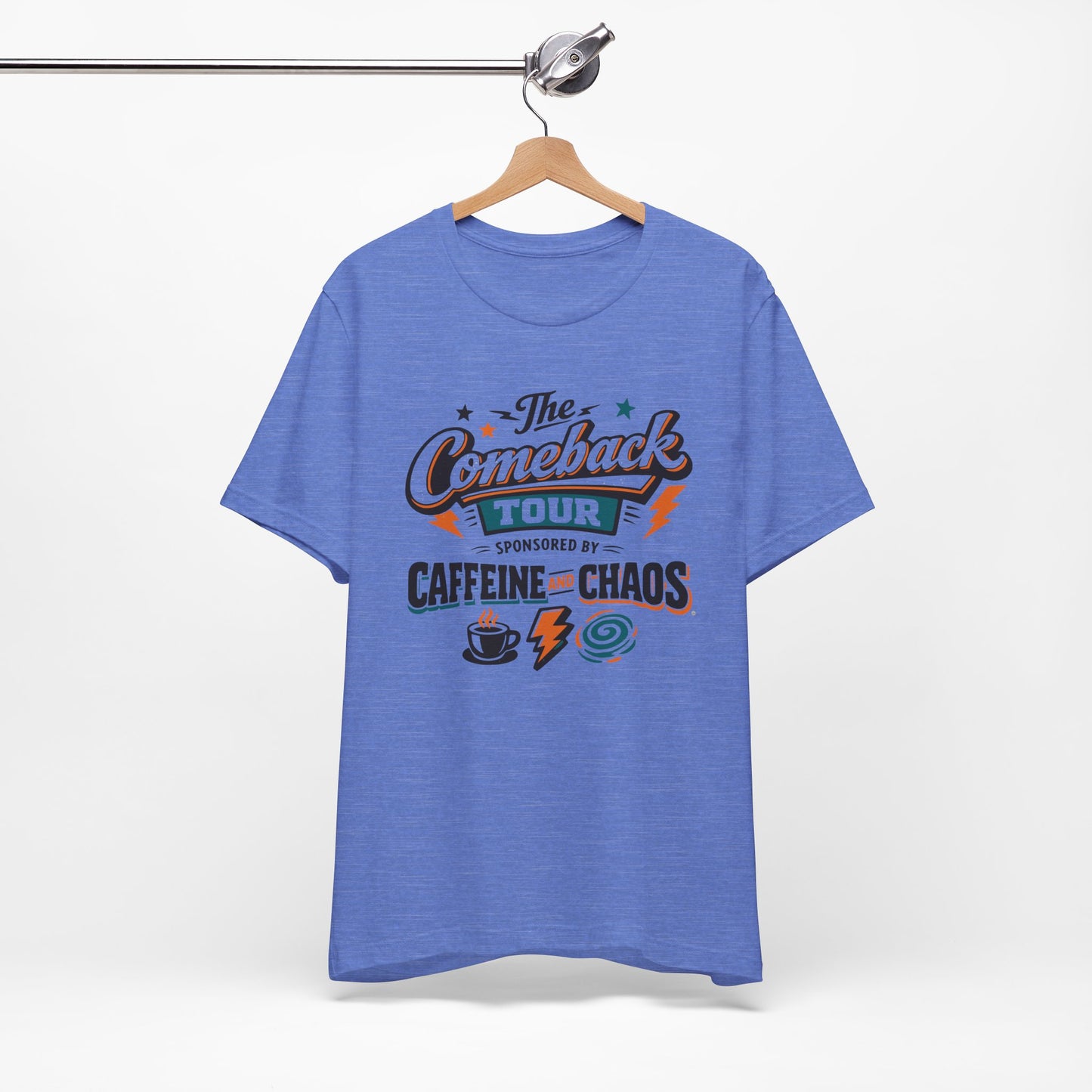The Comeback Tour – Sponsored by Caffeine & Chaos Tee