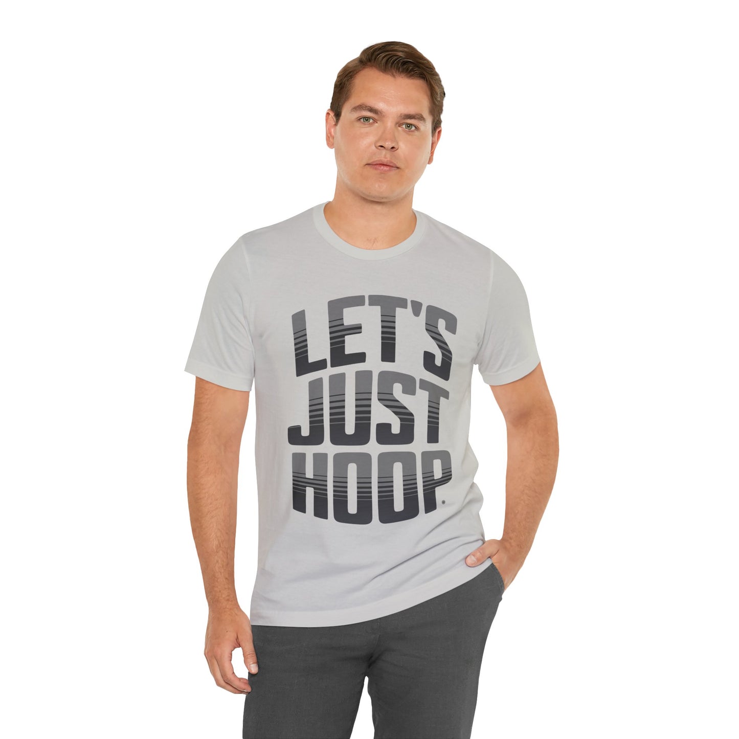 Let's Just Hoop Unisex Tee Shirt - Basketball Lover Gift