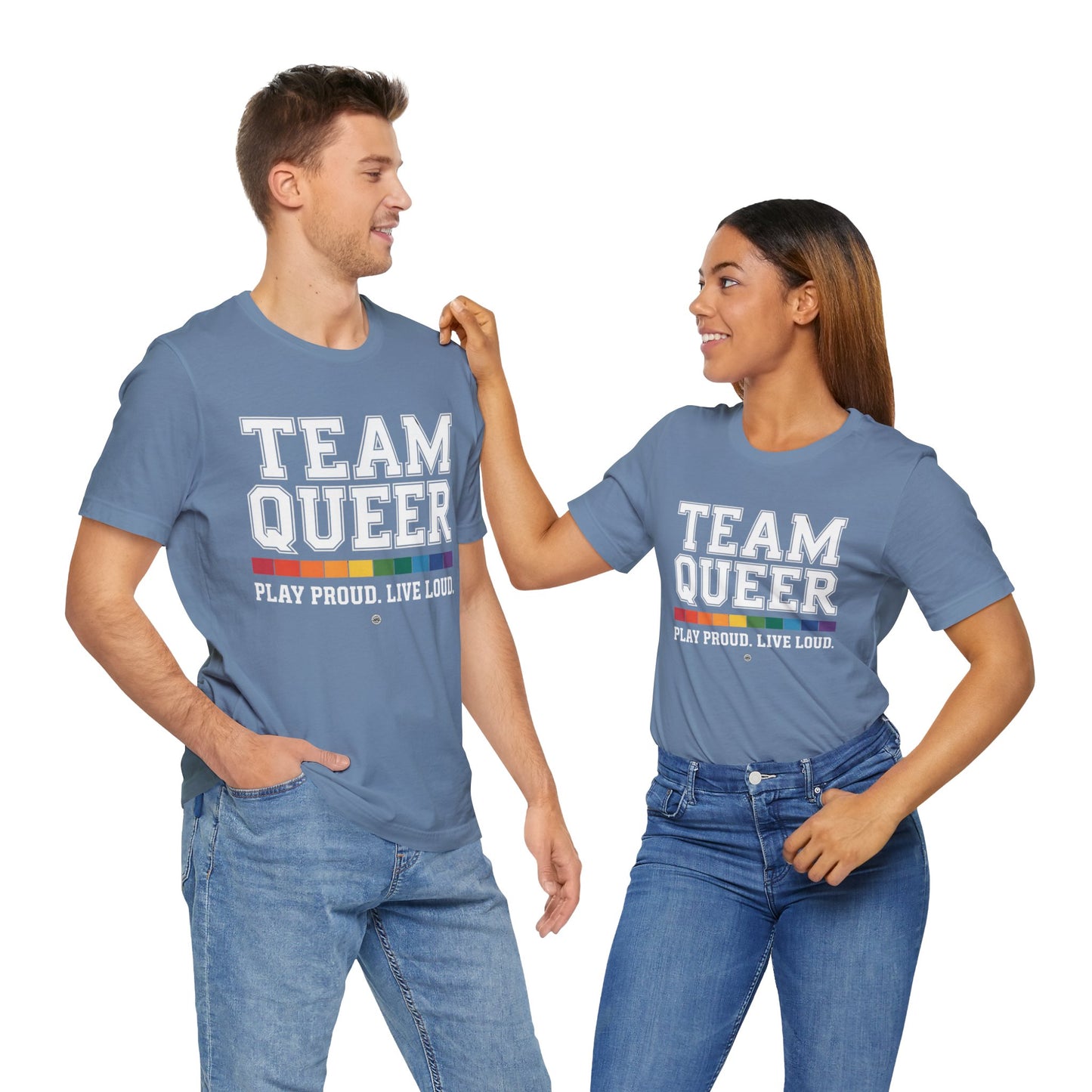 Unisex Tee - "Team Queer - Play Proud Live Loud"