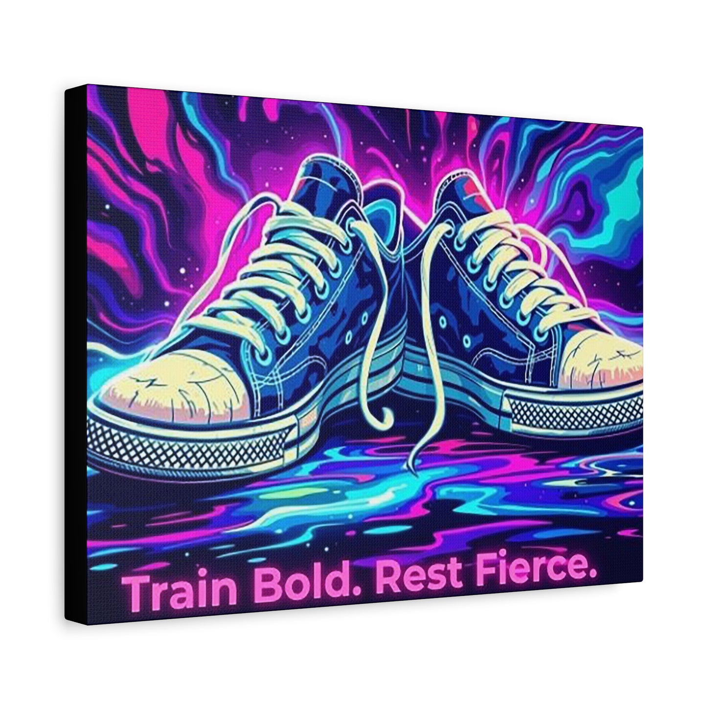 Canvas Print "Train bold Rest Fierce"