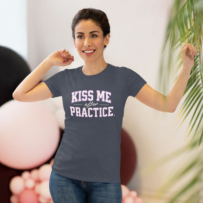 Kiss Me After Practice - White Text - Tri-blend Tee