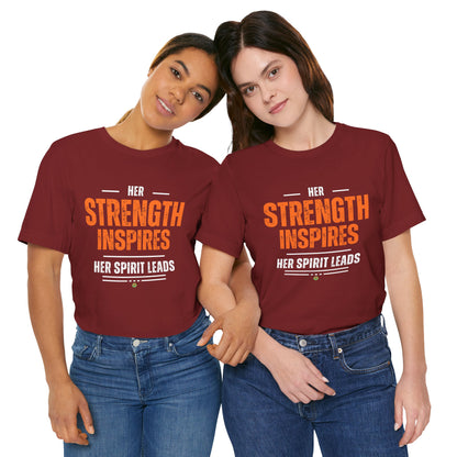 Graphic Tee - Her Strength Inspires - Her Spirit Leads
