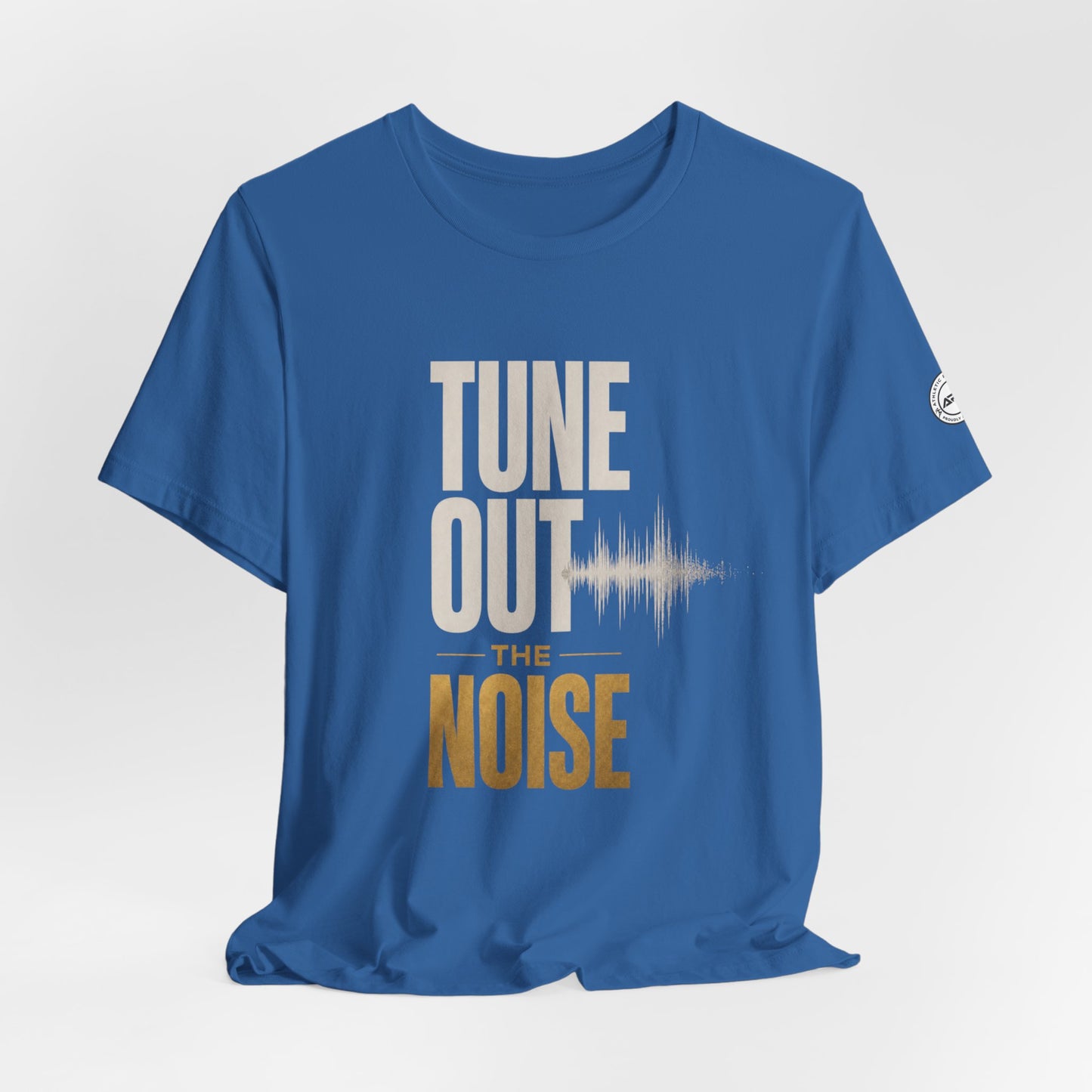Tune Out the Noise Mindset Shirt |  Unisex T-Shirt