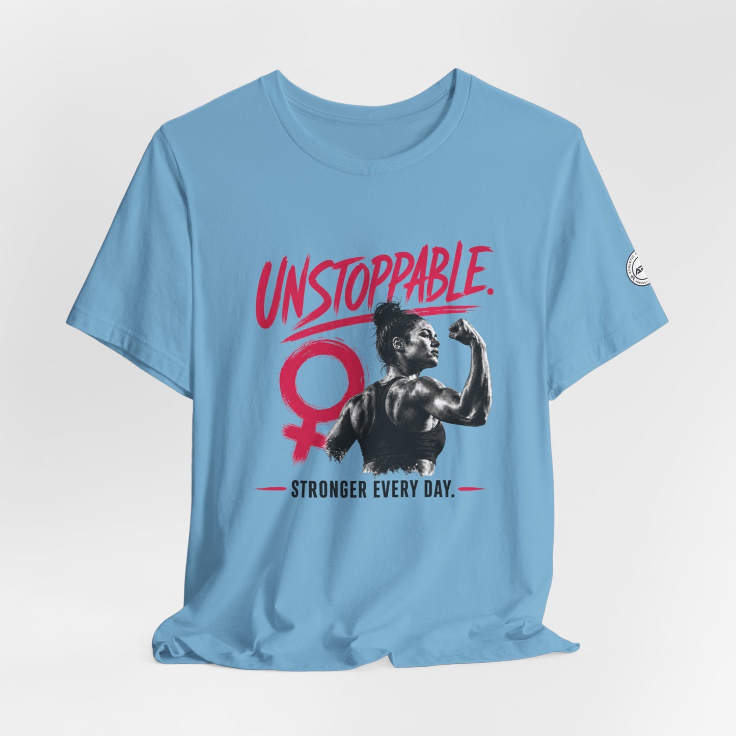 Unstoppable Stronger Every Day Graphic Tee