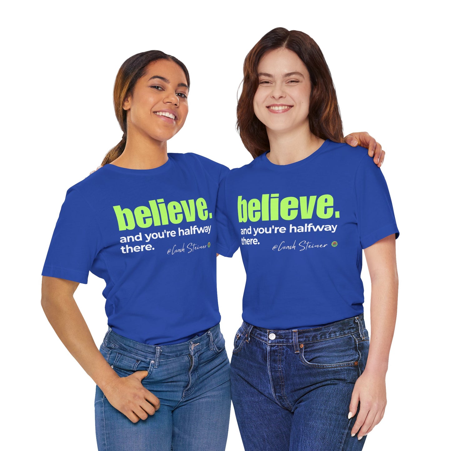 Believe Motivational Tee