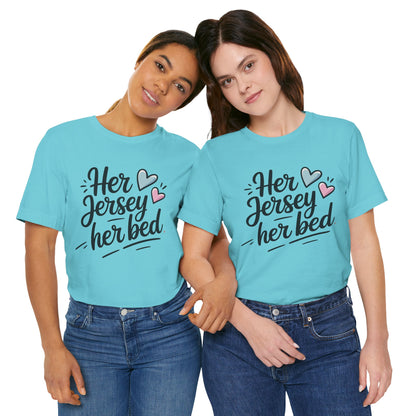 Her Jersey, Her Bed – Matching Sapphic Couple Tee